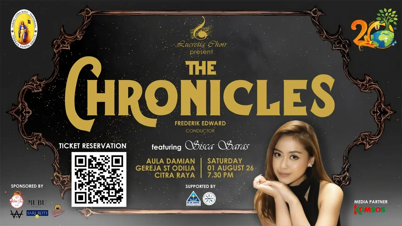 The Chronicles Concert: Konser Lucretia Choir Feat. Sisca Saras